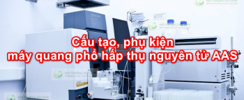 Cấu tạo, phụ kiện máy quang phổ hấp thụ nguyên tử AAS